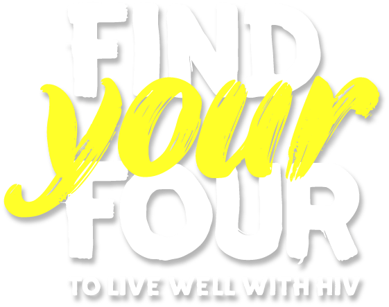 Find your four to live well with hiv